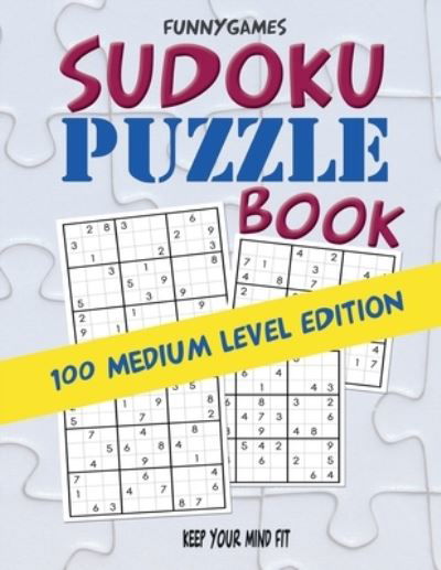 Cover for Funny Games · Sudoku PUZZLE Book (Paperback Book) (2019)