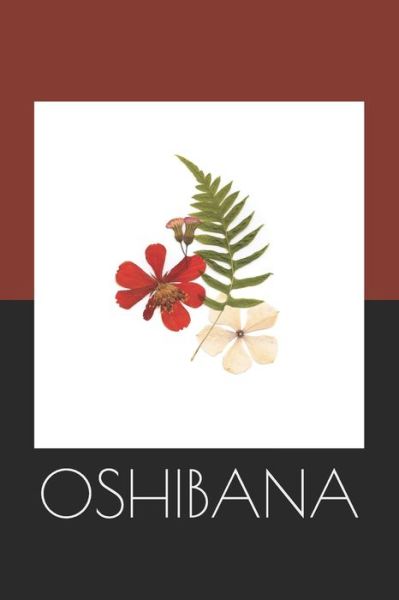 Oshibana - Mjph Hobby Journals - Kirjat - Independently Published - 9781701970113 - lauantai 26. lokakuuta 2019