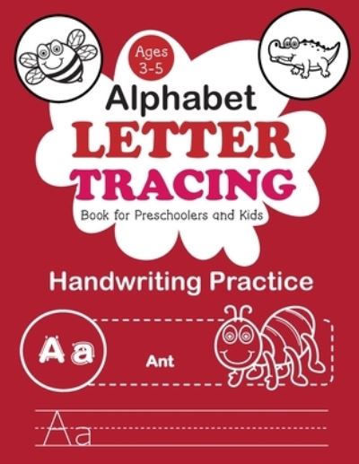 Cover for Kiddie Coloring Books · Alphabet Letter Tracing Book for Preschoolers and Kids Ages 3-5 (Paperback Book) (2019)