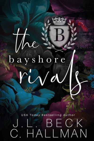 Cover for J L Beck · The Bayshore Rivals (Paperback Book) (2019)