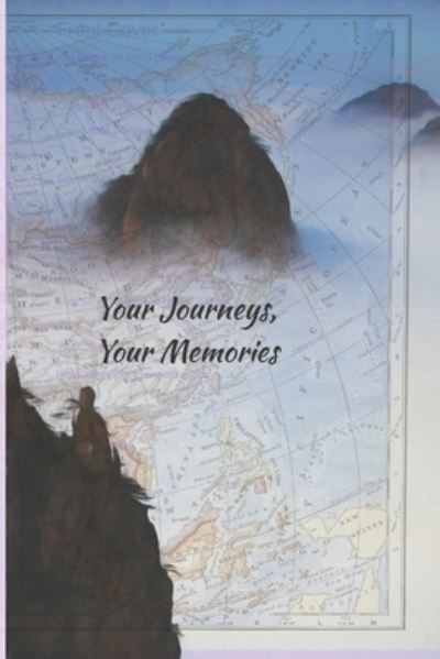 Cover for Rajiv Chopra · Your Journeys Your Memories (Paperback Book) (2019)