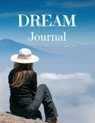 Dream Journal - G McBride - Livros - Silviu Petrica Lungu - 9781716341113 - 11 de dezembro de 2020