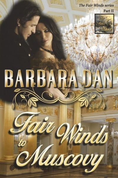 Cover for Barbara Dan · Fair Winds to Muscovy (Paperback Bog) (2018)