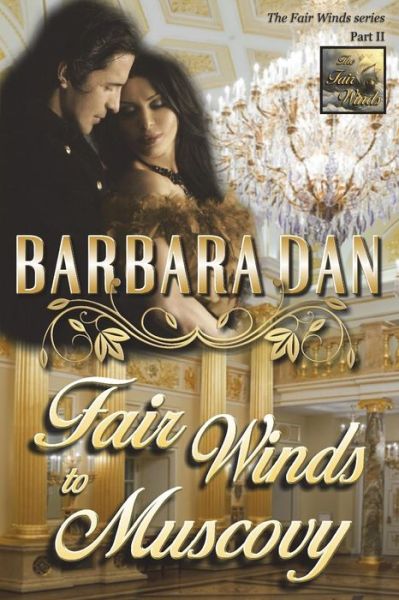 Cover for Barbara Dan · Fair Winds to Muscovy (Paperback Bog) (2018)