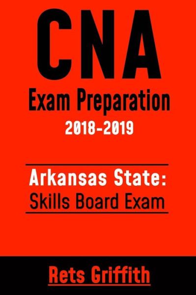 Cover for Rets Griffith · CNA Exam Preparation 2018-2019 (Paperback Book) (2018)