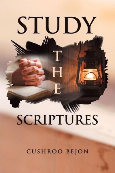Cover for Cushroo Bejon · Study the Scriptures (Pocketbok) (2019)