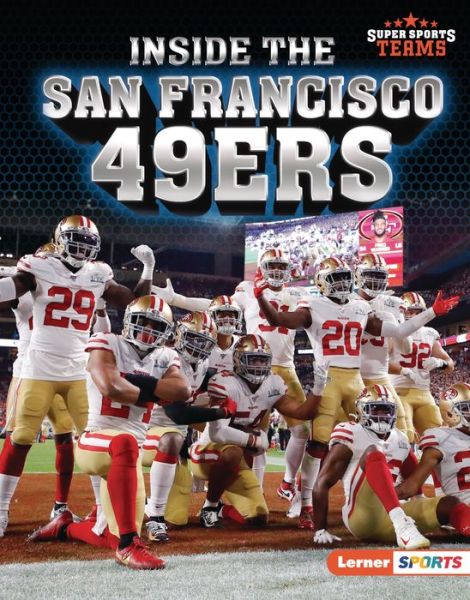 Cover for Christina Hill · Inside the San Francisco 49ers (Hardcover Book) (2022)