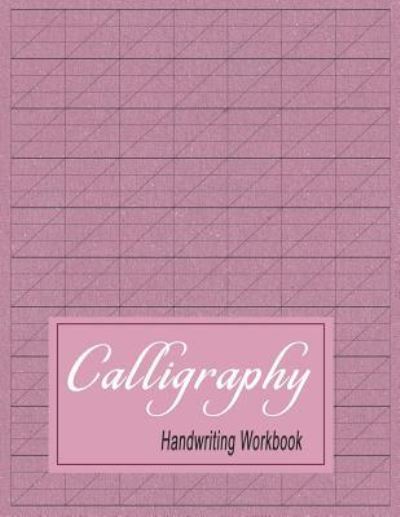 Cover for Bigfoot Stationery · Calligraphy Handwriting Workbook (Paperback Book) (2018)