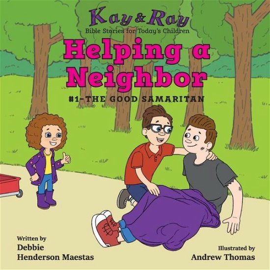 Cover for Debbie Henderson Maestas · Helping a Neighbor (Paperback Book) (2018)