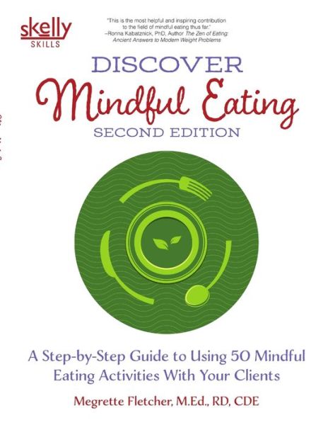 Cover for Megrette Fletcher · Discover Mindful Eating Second Edition (Paperback Book) (2019)