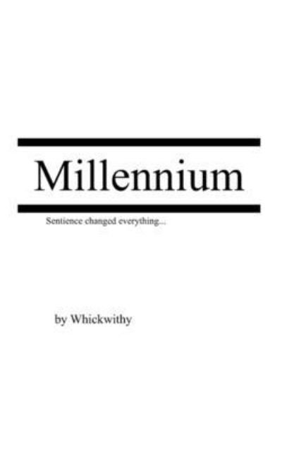 Cover for Whickwithy · Millennium (Pocketbok) (2021)