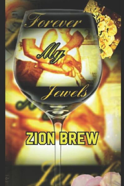 Cover for Zion Brew · Forever My Jewels (Pocketbok) (2021)