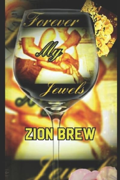 Cover for Zion Brew · Forever My Jewels (Paperback Book) (2021)