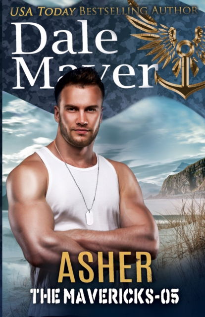 Cover for Dale Mayer · Asher - Mavericks (Paperback Book) (2020)