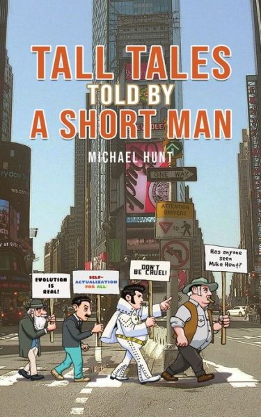 Cover for Michael Hunt · Tall Tales Told By A Short Man (Paperback Book) (2021)