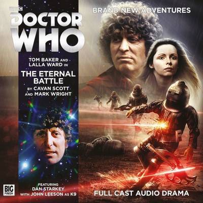 The Fourth Doctor Adventures - The Eternal Battle - Doctor Who: The Fourth Doctor Adventures - Mark Wright - Audio Book - Big Finish Productions Ltd - 9781781787113 - March 31, 2017