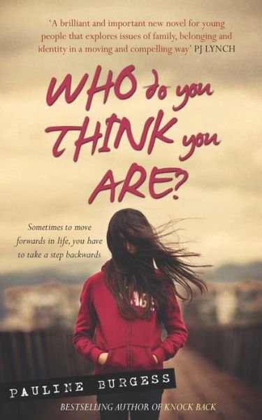 Pauline Burgess · Who Do You Think You Are? (Taschenbuch) (2018)