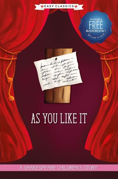As You Like It (Easy Classics) - 20 Shakespeare Children's Stories (Easy Classics) -  - Livres - Sweet Cherry Publishing - 9781782269113 - 28 janvier 2021