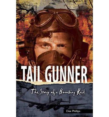 Yesterday's Voices: Tail Gunner - Yesterday's Voice - Dee Phillips - Books - ReadZone Books Limited - 9781783220113 - August 9, 2013