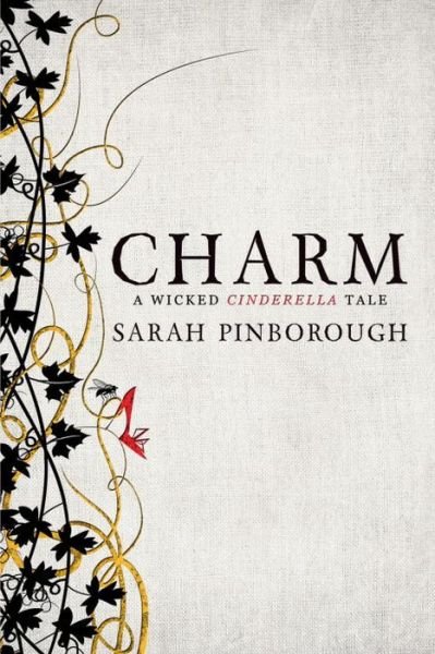 Cover for Sarah Pinborough · Charm (Tales from the Kingdoms) (Hardcover Book) (2015)
