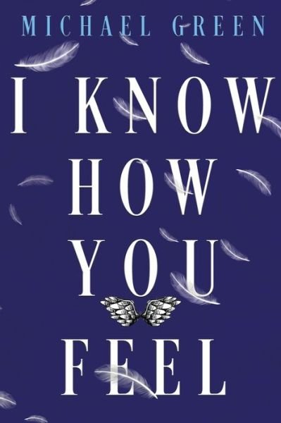 Cover for Michael Green · I Know How You Feel (Paperback Bog) (2020)