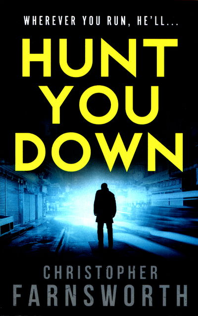 Cover for Hunt You Down (Book) (2017)