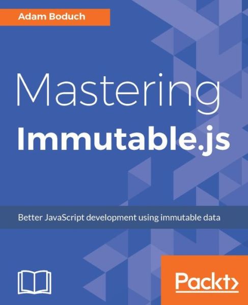 Cover for Adam Boduch · Mastering Immutable.js (Paperback Book) (2017)