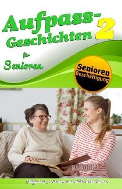 Cover for Simon Fischer · Aufpass Geschichten 2 F r Senioren (Paperback Book) (2018)