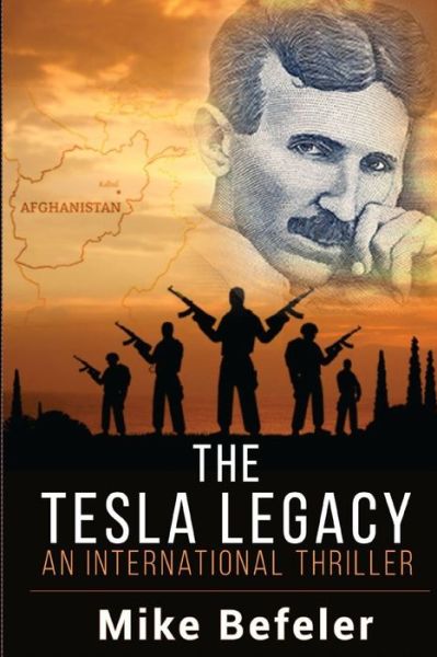 The Tesla Legacy - Mike Befeler - Livros - Independently Published - 9781792888113 - 30 de dezembro de 2018
