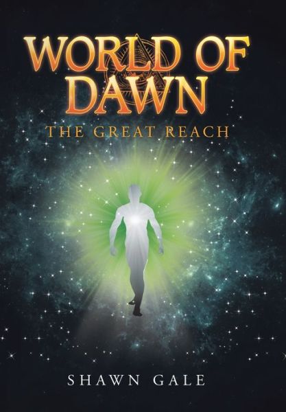 Cover for Shawn Gale · World of Dawn (Hardcover Book) (2019)