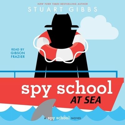 Cover for Stuart Gibbs · Spy School at Sea (CD) (2021)