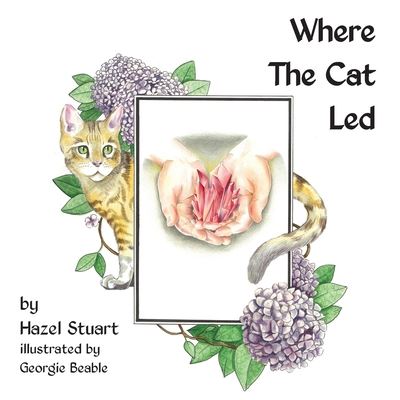 Hazel Stuart · Where the Cat Led (Paperback Book) (2020)