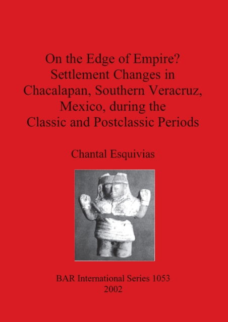 Cover for Chantal Esquivias · On the edge of empire? (N/A) (2002)
