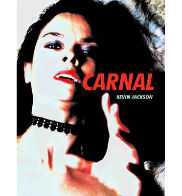 Cover for Kevin Jackson · Carnal (Paperback Book) (2015)