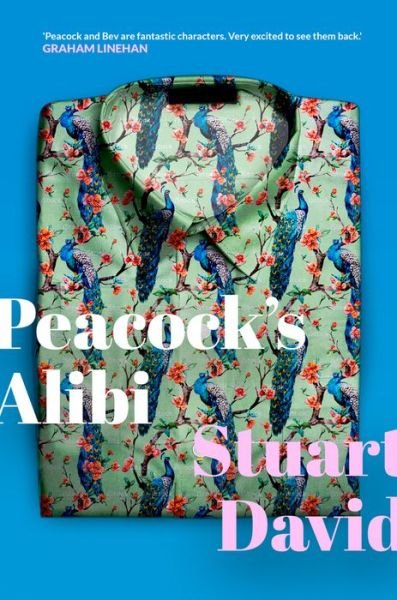Cover for Stuart David · Peacock's Alibi (Taschenbuch) (2018)