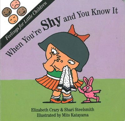 Cover for Elizabeth Crary · When You're Shy and You Know It - Feelings for Little Children (Board book) (1996)