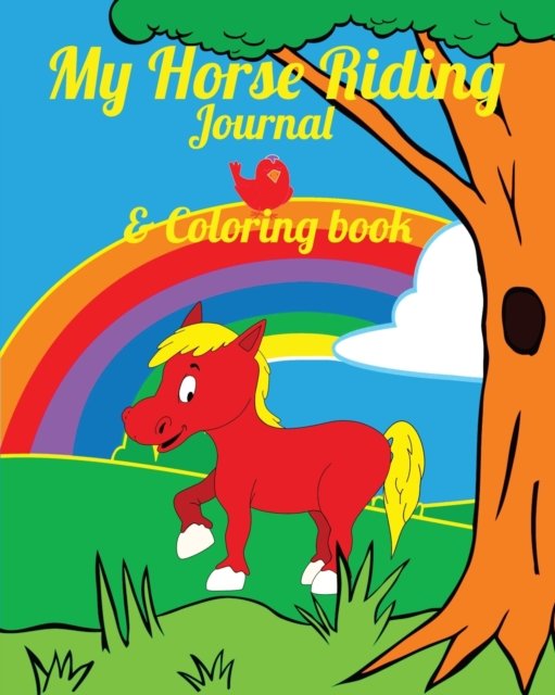 Cover for Equine Addicts · My Horse Riding Journal &amp; Coloring Book (Paperback Bog) (2020)