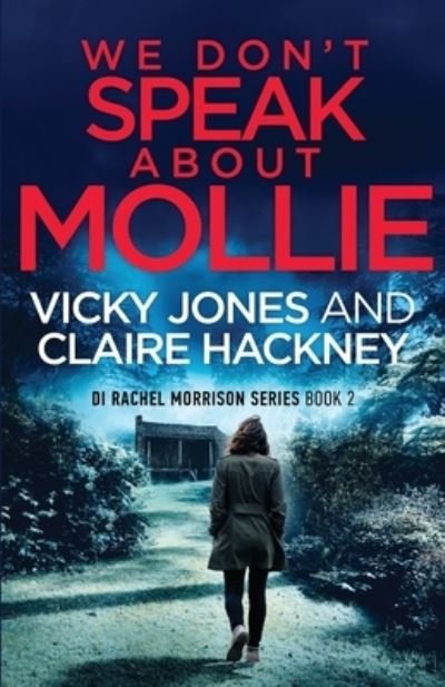 Cover for Vicky Jones · We Don't Speak About Mollie (Paperback Book) (2021)