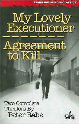 Cover for Peter Rabe · My Lovely Executioner / Agreement to Kill (Taschenbuch) (2016)