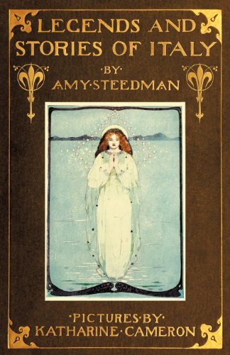 Cover for Amy Steedman · Legends and Stories of Italy (Paperback Book) (2012)