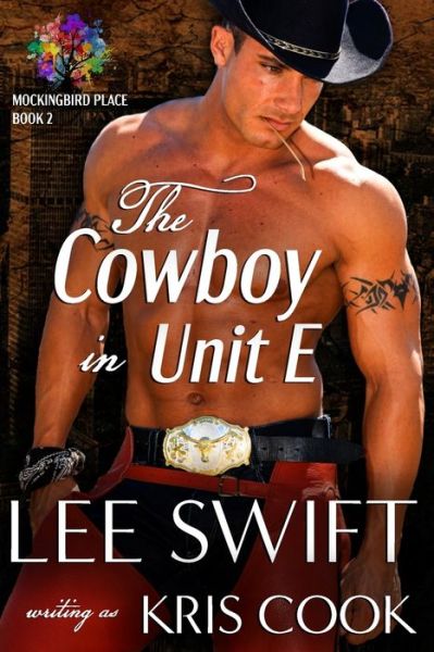 Cover for Lee Swift · The Cowboy in Unit E (Paperback Book) (2015)