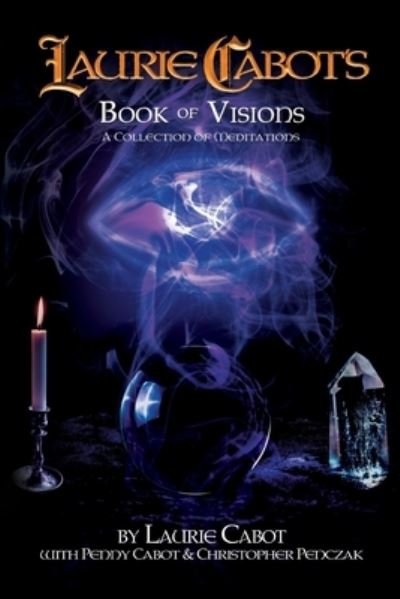 Cover for Laurie Cabot · Laurie Cabot's Book of Visions (Paperback Book) (2019)