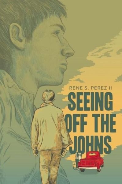 Cover for Rene S Perez II · Seeing Off the Johns (Hardcover bog) (2015)