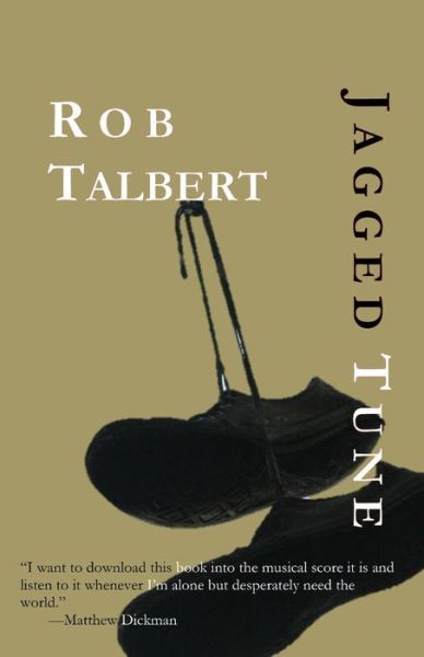 Cover for Rob Talbert · Jagged Tune (Paperback Book) (2015)