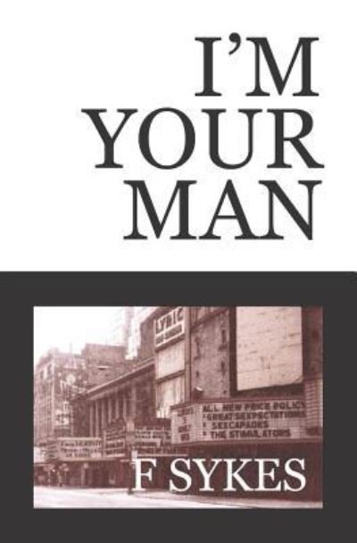 Cover for Sykes · I'm Your Man (Paperback Bog) (2019)