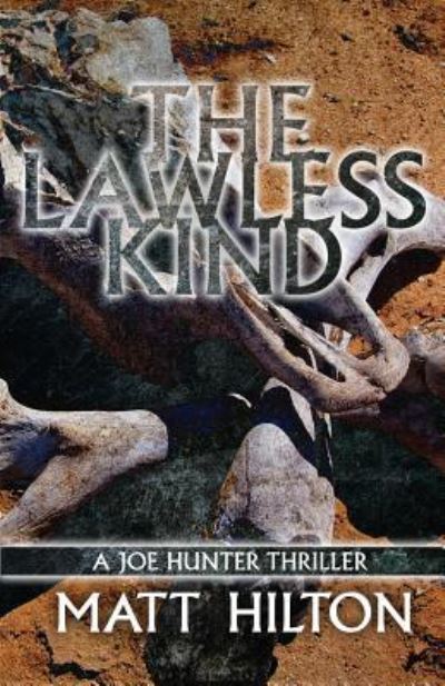 Cover for Matt Hilton · The Lawless Kind (Paperback Book) (2015)