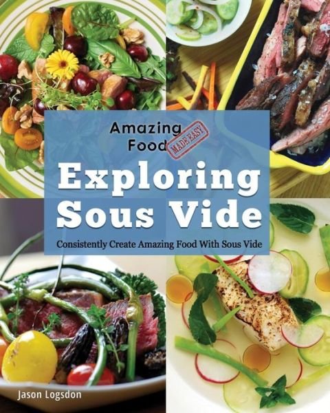 Cover for Jason Logsdon · Amazing Food Made Easy (Paperback Book) (2019)