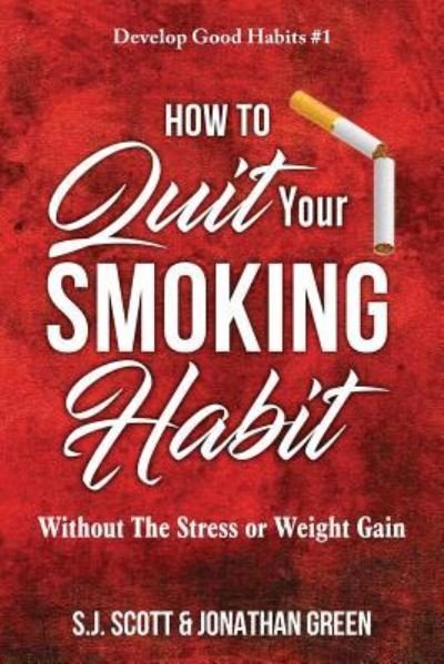 Cover for Jonathan Green · How to Quit Your Smoking Habit (Taschenbuch) (2018)