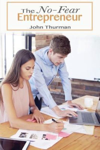 Cover for John Thurman · The No Fear Entrepreneur (Paperback Book) (2017)