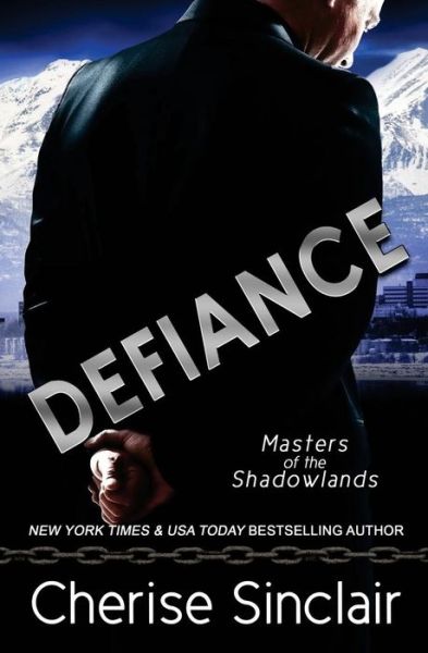 Cover for Cherise Sinclair · Defiance (Taschenbuch) (2018)